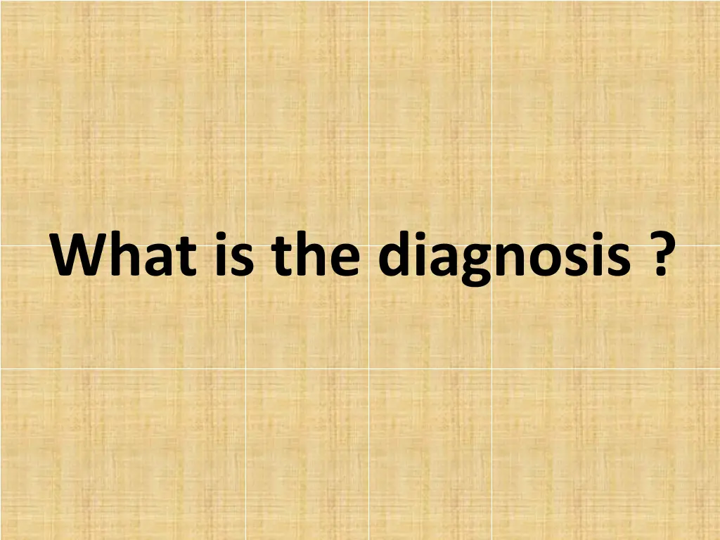 what is the diagnosis