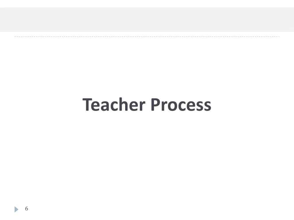 teacher process