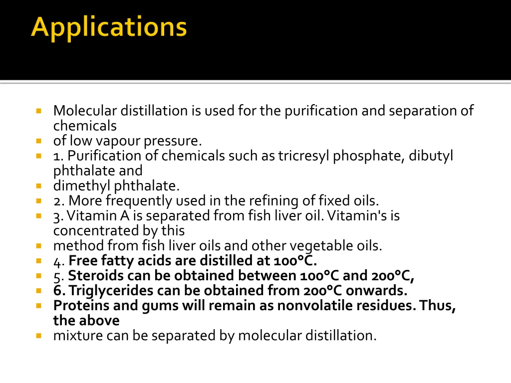 molecular distillation is used
