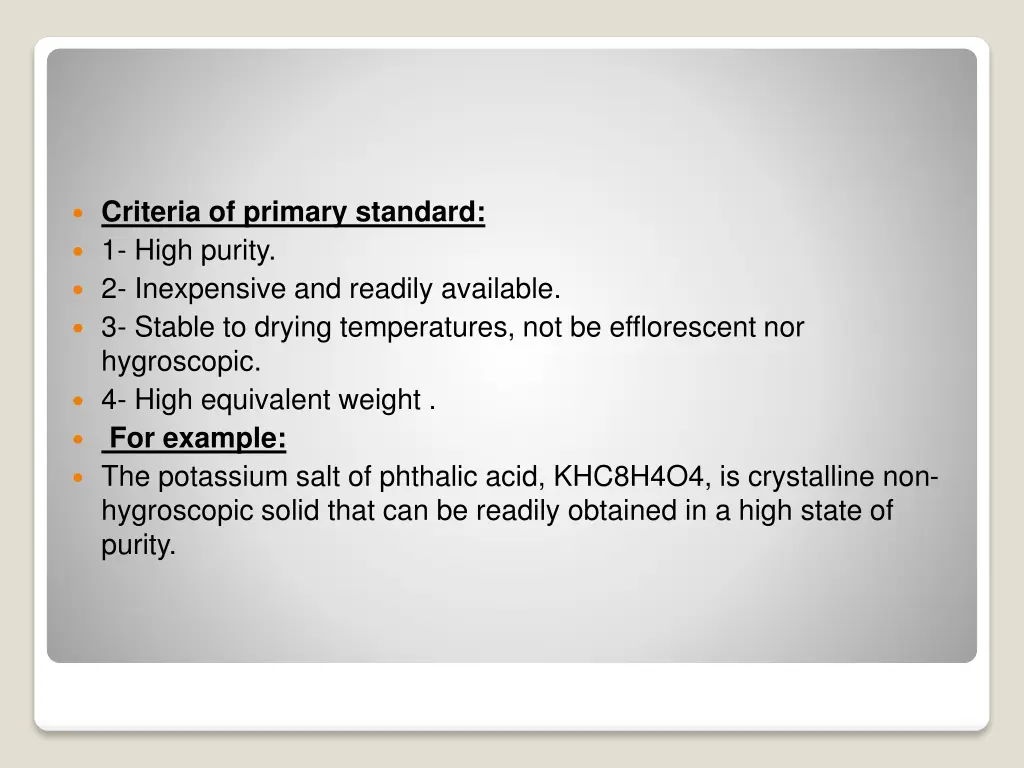 criteria of primary standard 1 high purity