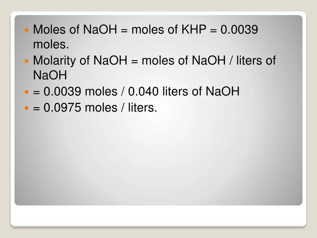 moles of naoh moles of khp 0 0039 moles molarity