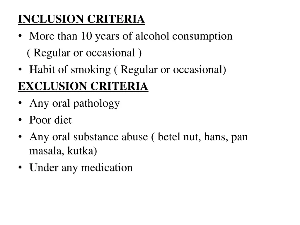 inclusion criteria more than 10 years of alcohol