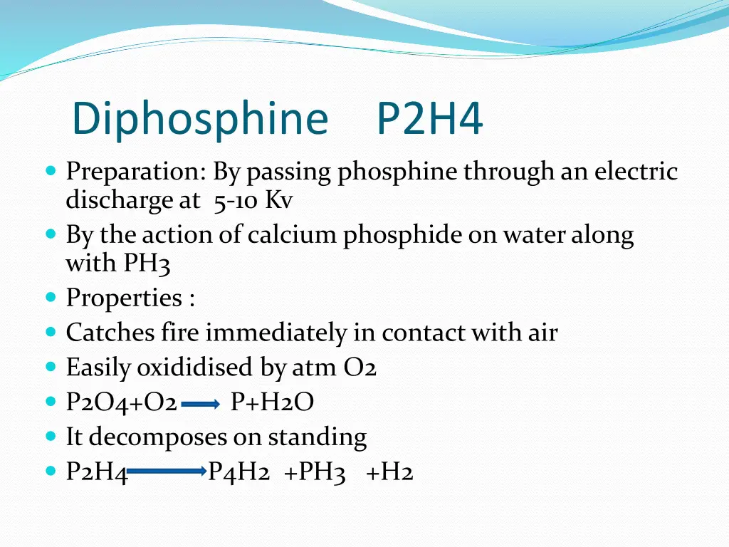 diphosphine p2h4 preparation by passing phosphine