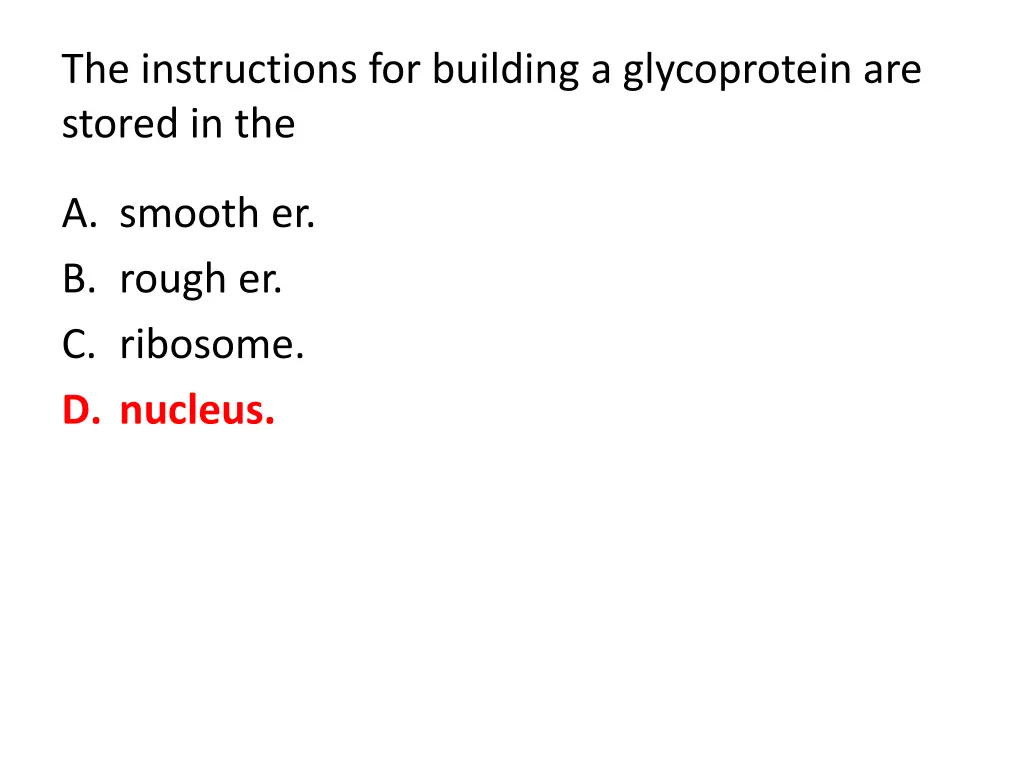 the instructions for building a glycoprotein