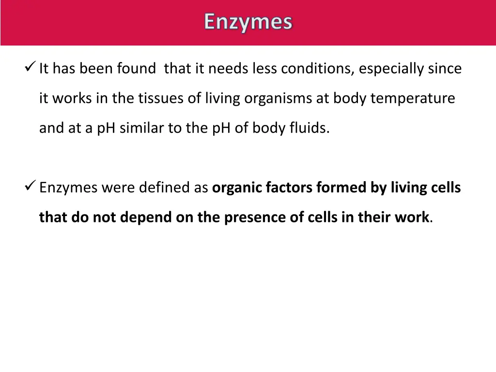enzymes