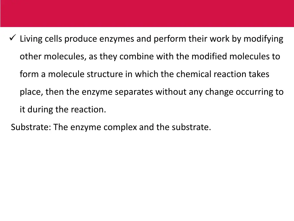 living cells produce enzymes and perform their