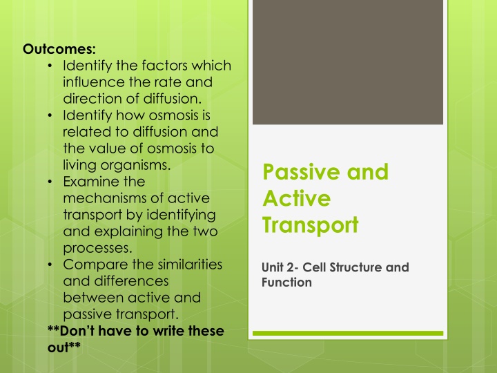 outcomes identify the factors which influence
