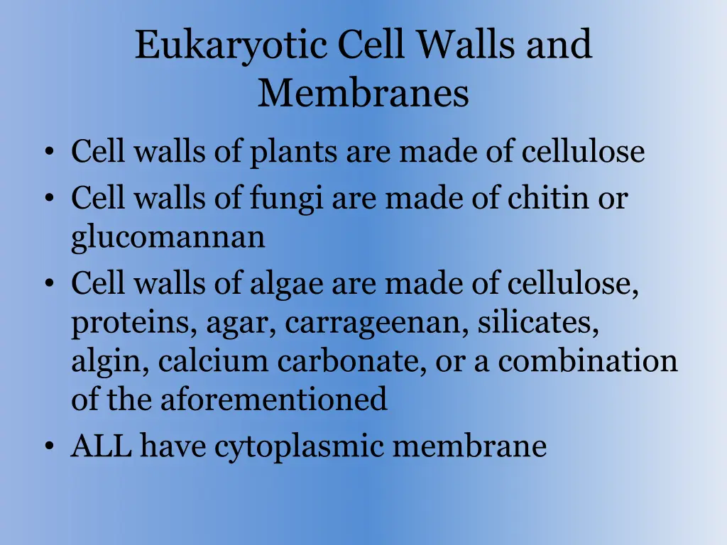 eukaryotic cell walls and membranes
