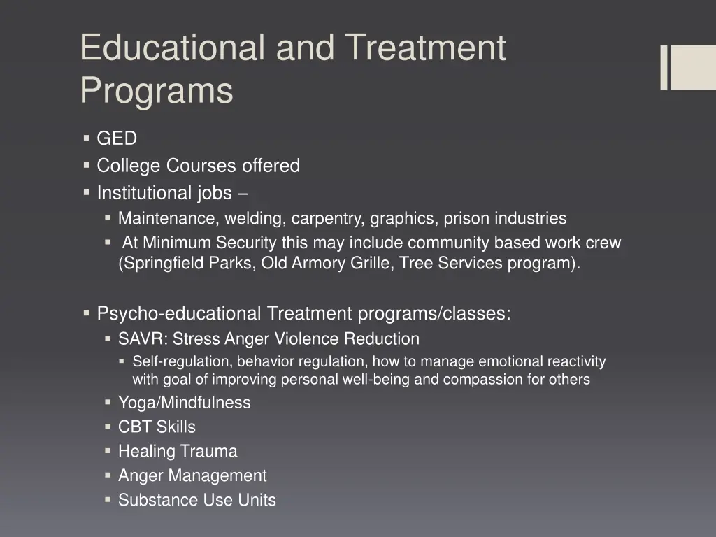 educational and treatment programs