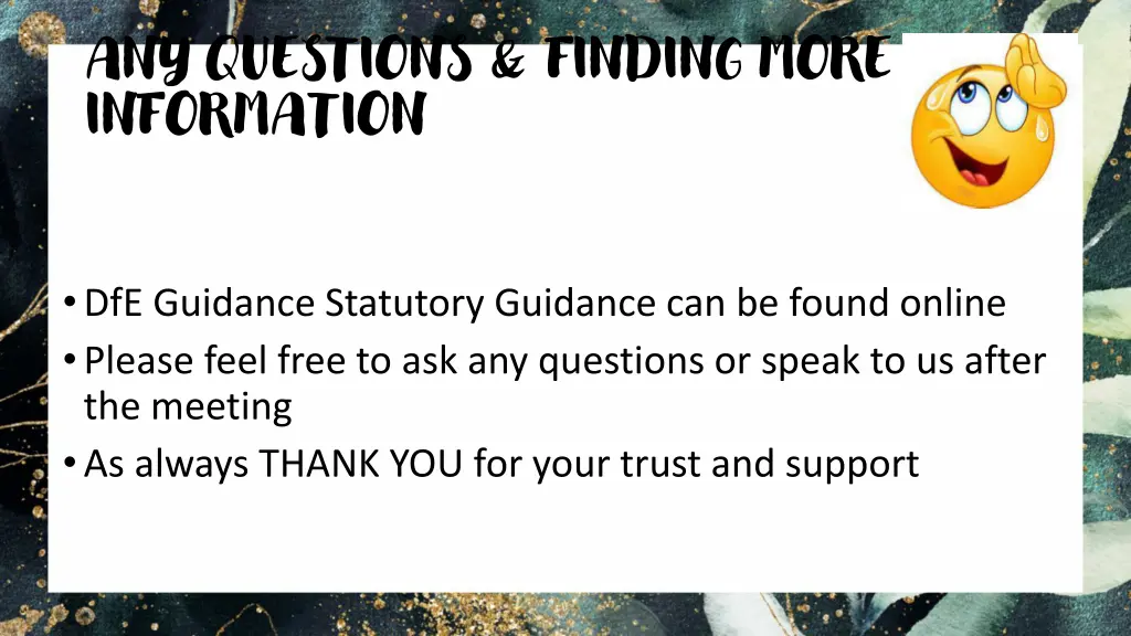 any questions finding more information