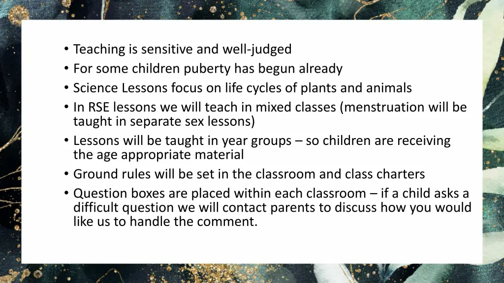 teaching is sensitive and well judged for some