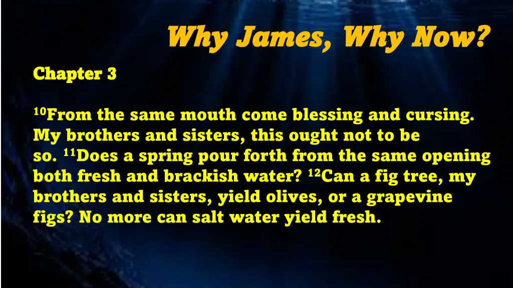 why james why james why now 8