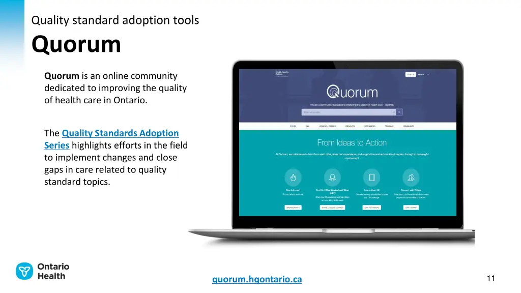 quality standard adoption tools quorum