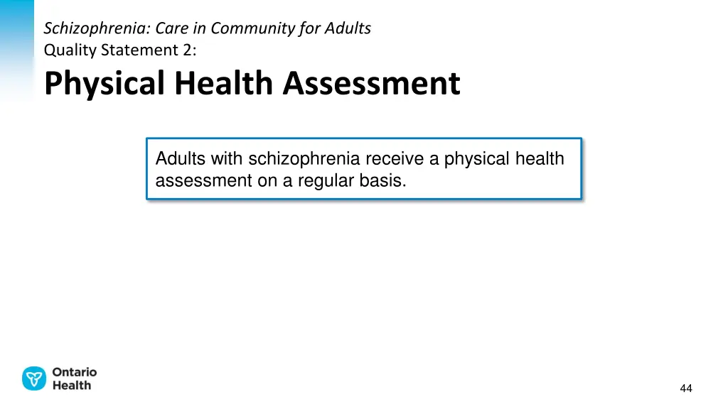 schizophrenia care in community for adults 1