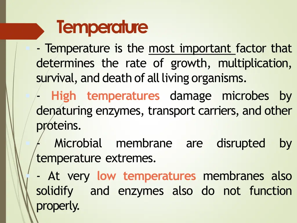 temperature temperature is the most important