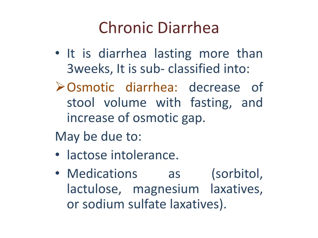 chronic diarrhea