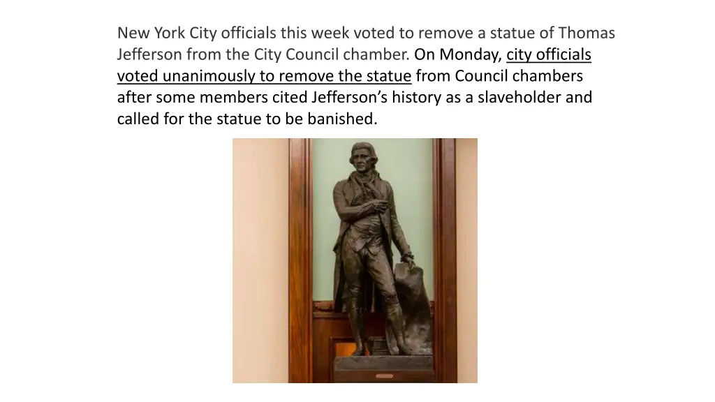new york city officials this week voted to remove