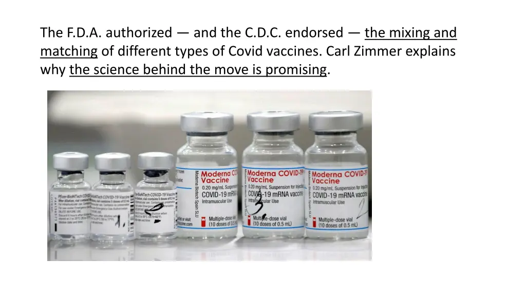 the f d a authorized and the c d c endorsed