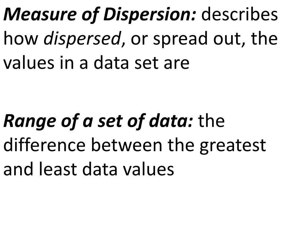 measure of dispersion describes how dispersed