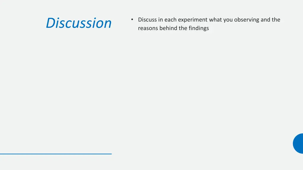 discuss in each experiment what you observing