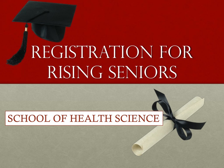 registration for rising seniors