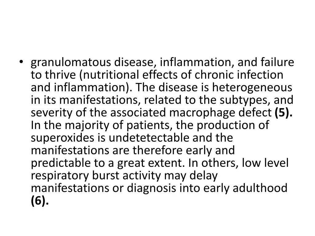 granulomatous disease inflammation and failure