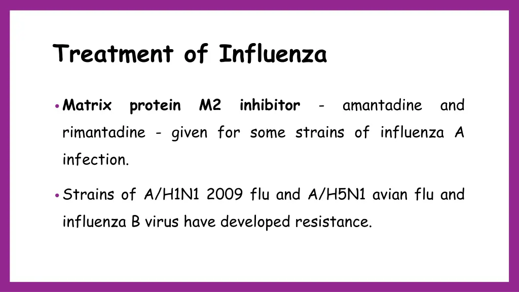 treatment of influenza 1