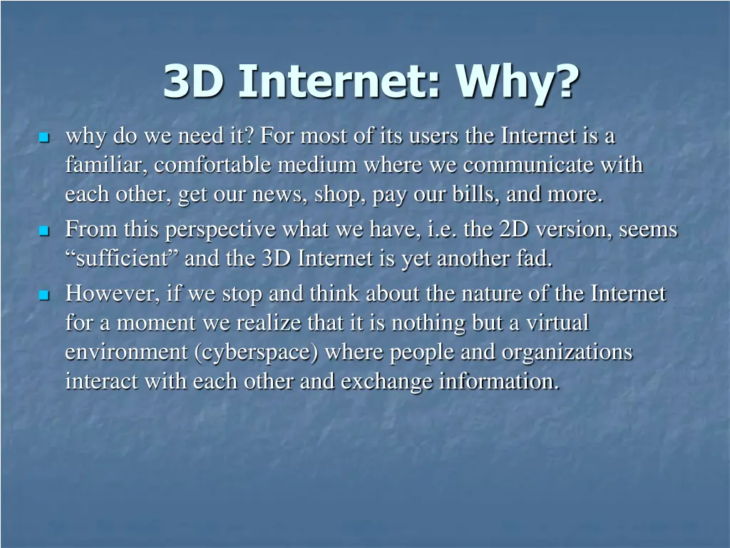 3d internet why
