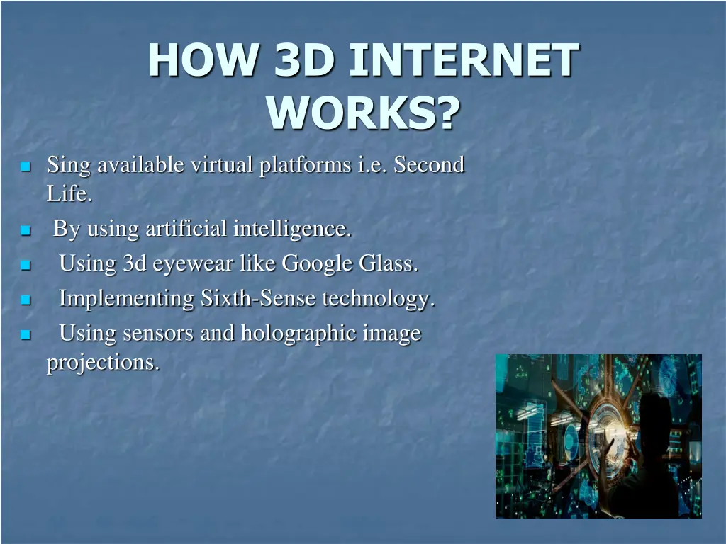 how 3d internet works