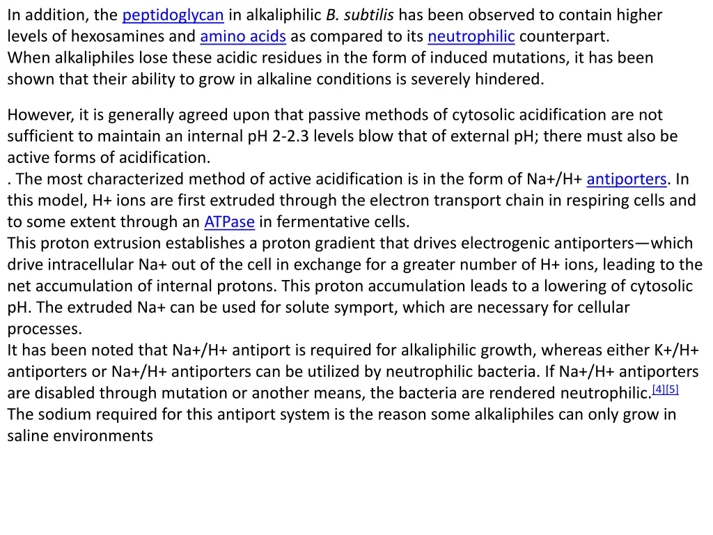 in addition the peptidoglycan in alkaliphilic