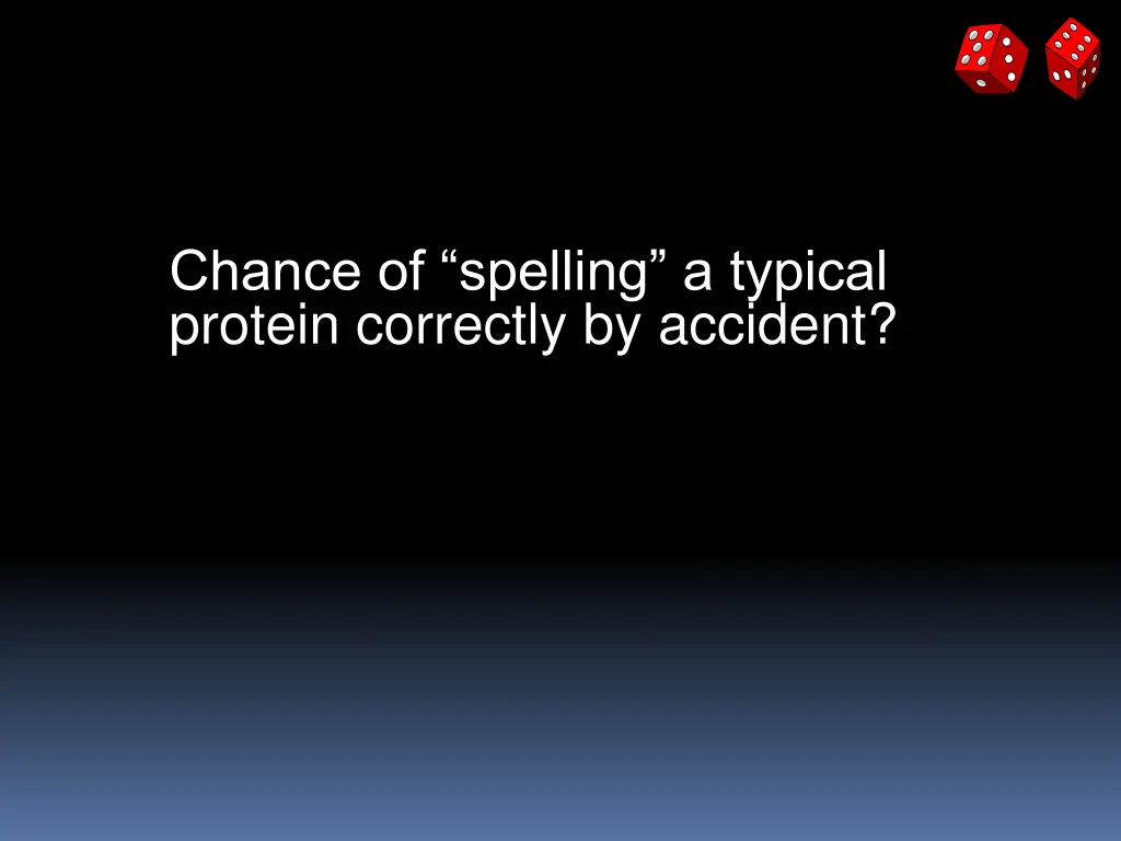 chance of spelling a typical protein correctly