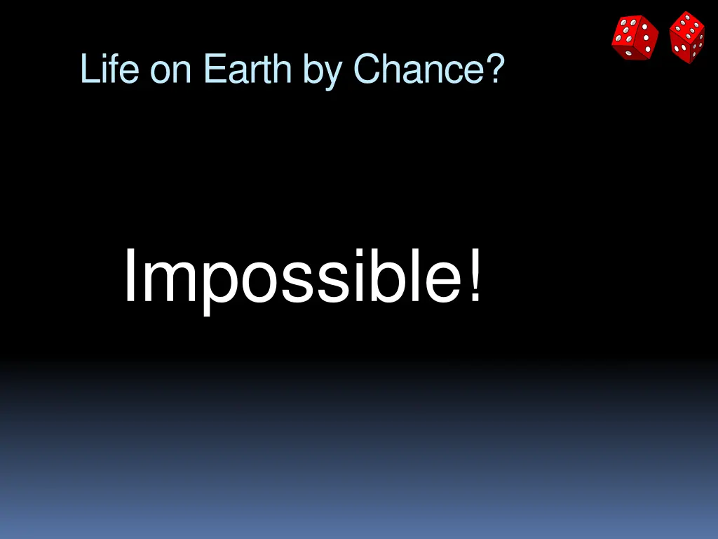 life on earth by chance