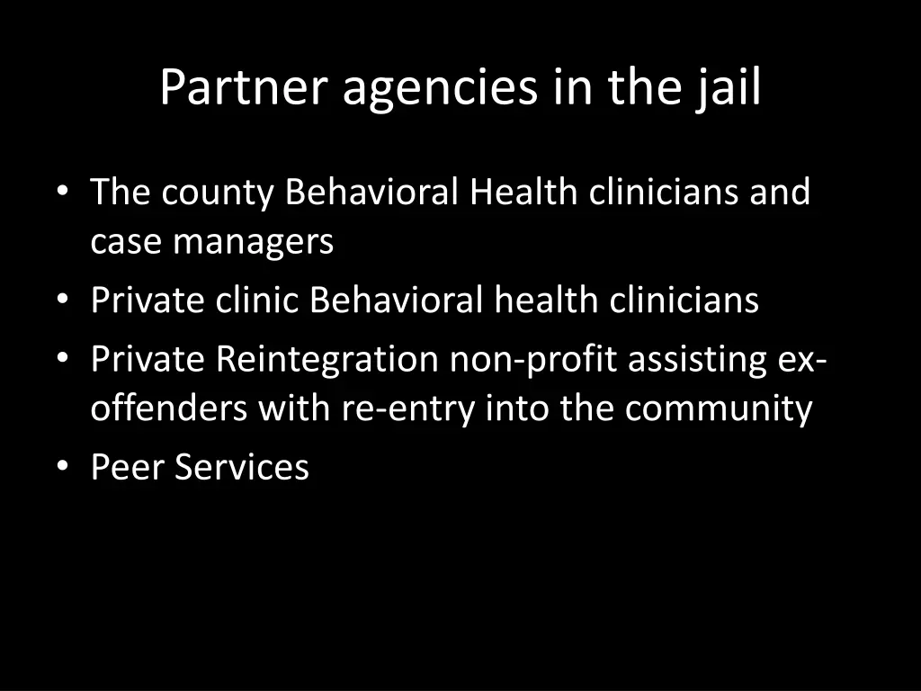 partner agencies in the jail