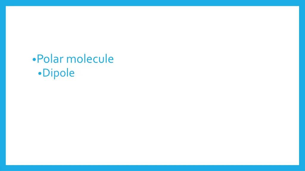 polar molecule dipole