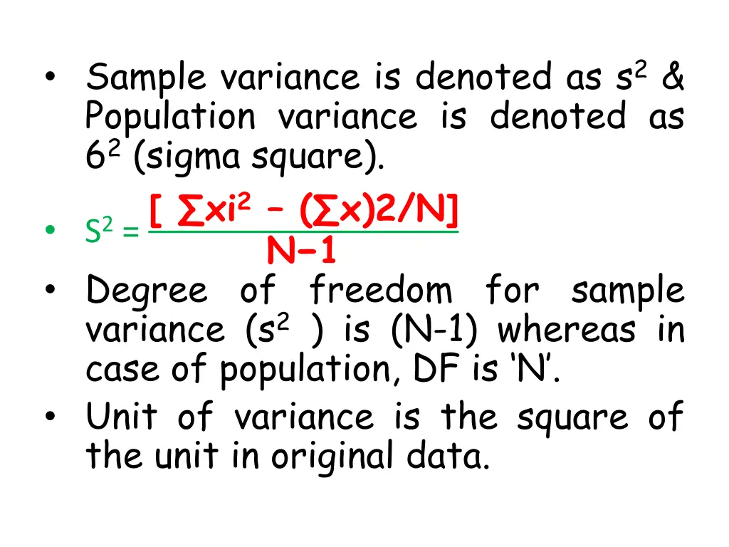 sample variance is denoted as s 2 population