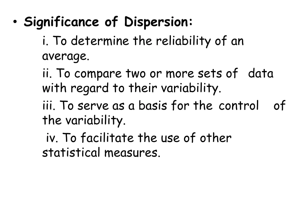 significance of dispersion i to determine