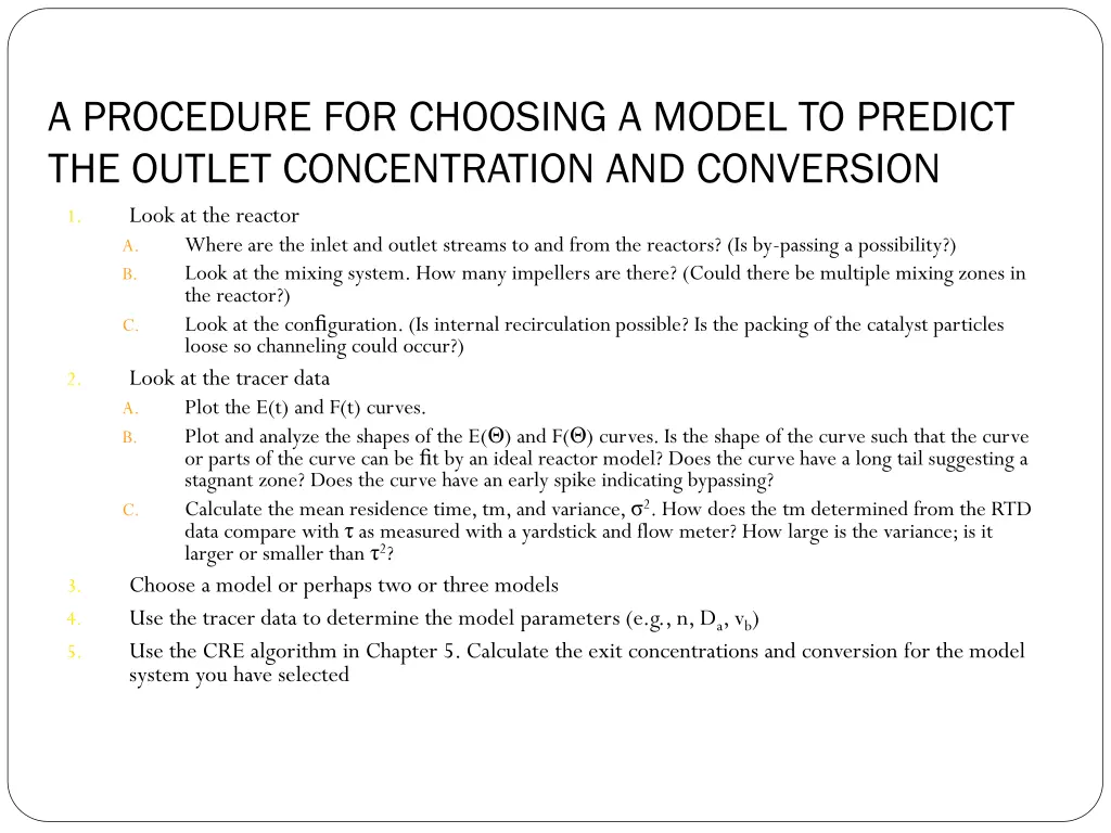 a procedure for choosing a model to predict