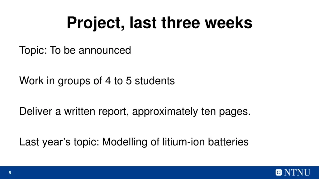 project last three weeks