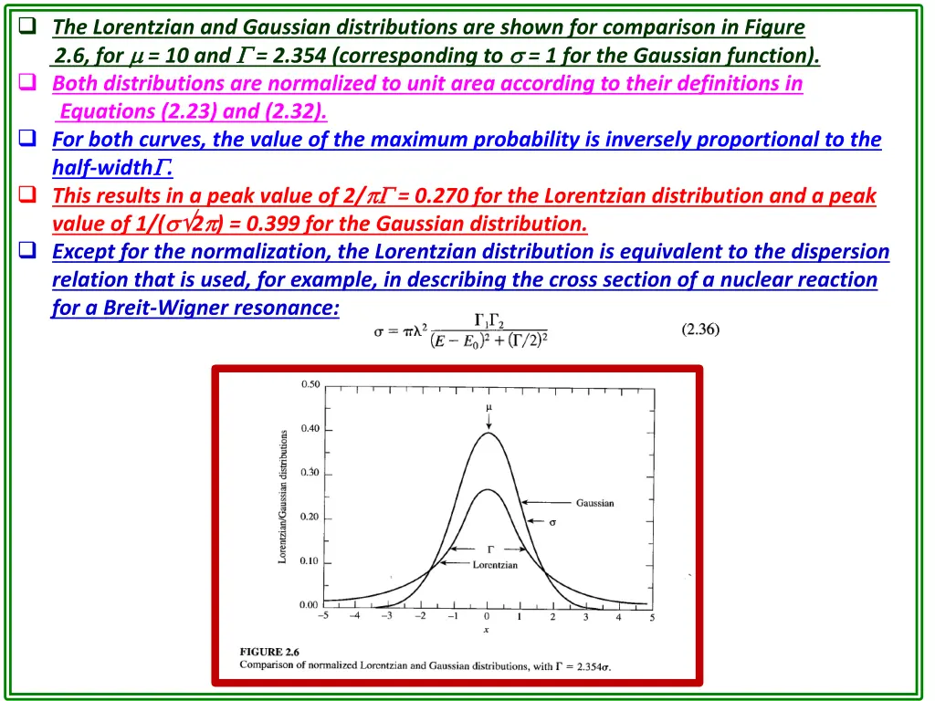the lorentzian and gaussian distributions