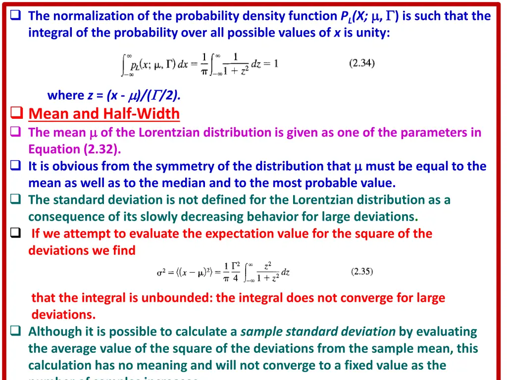 the normalization of the probability density