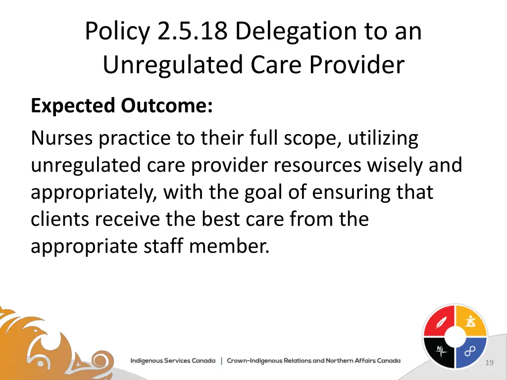 policy 2 5 18 delegation to an unregulated care 4