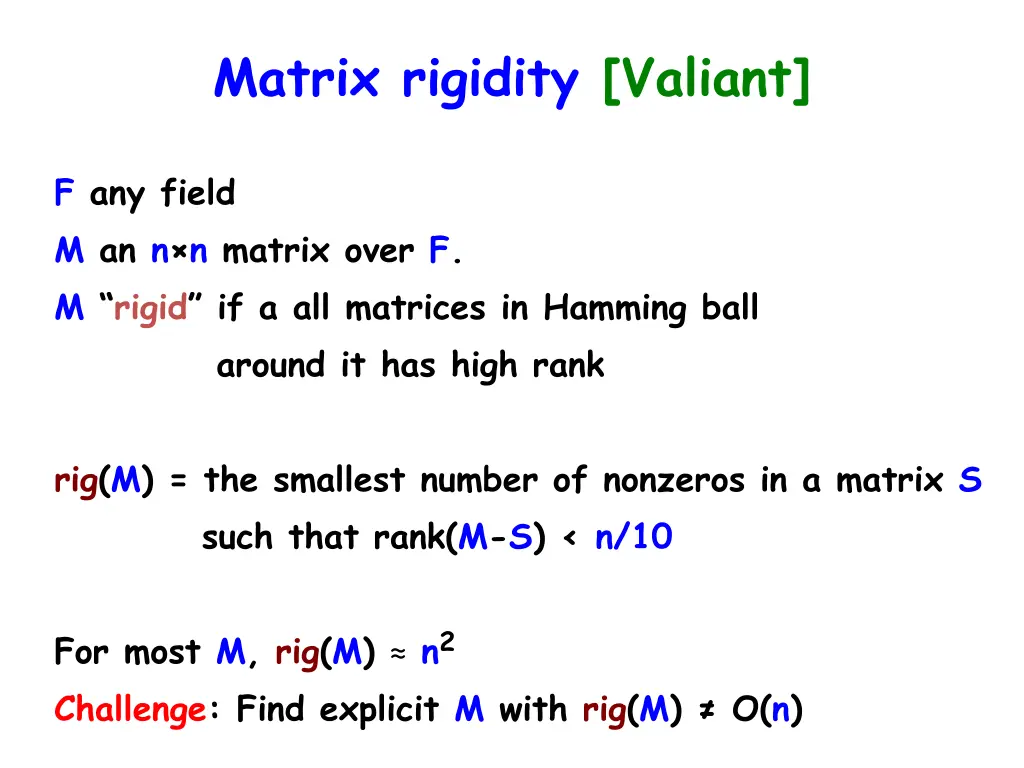 matrix rigidity valiant