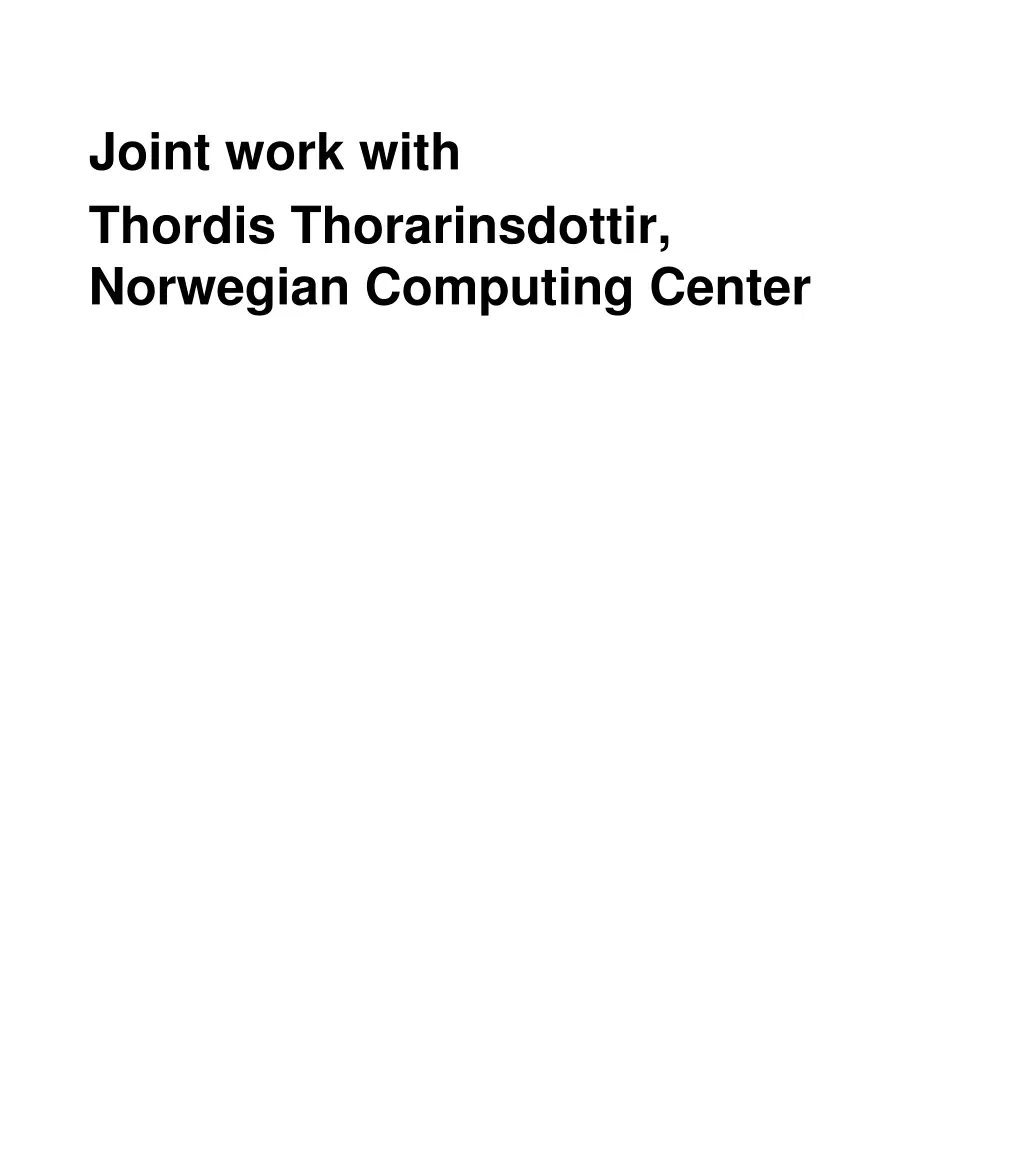 joint work with thordis thorarinsdottir norwegian