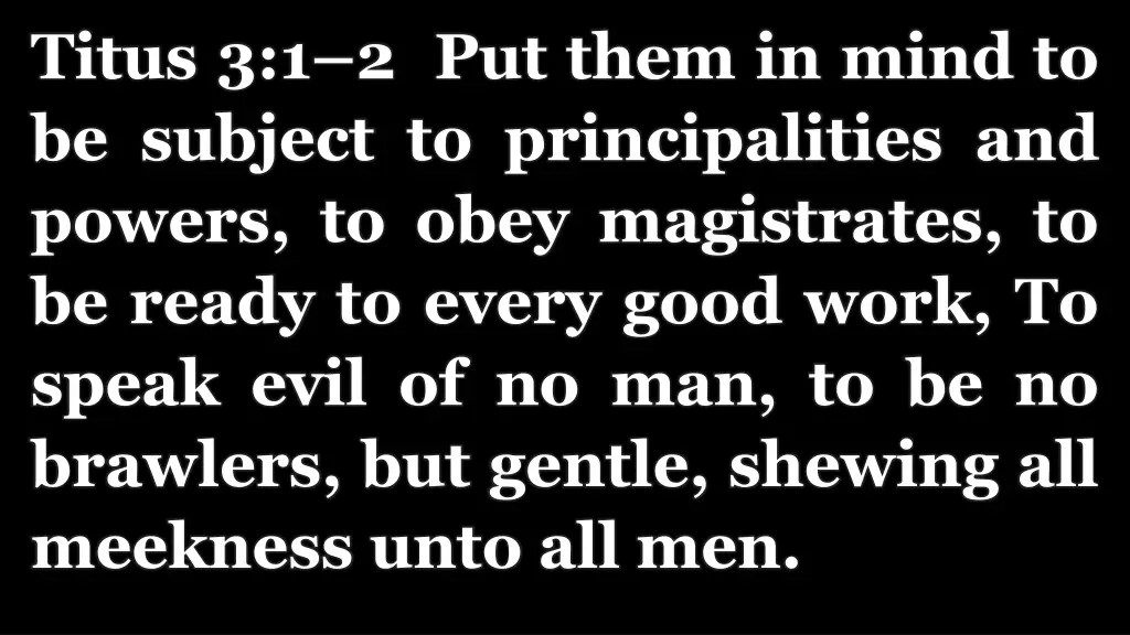 titus 3 1 2 put them in mind to be subject