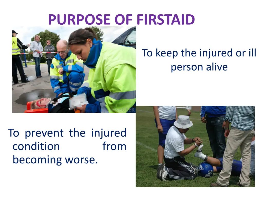 purpose of firstaid
