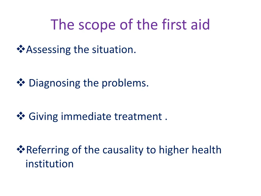 the scope of the first aid