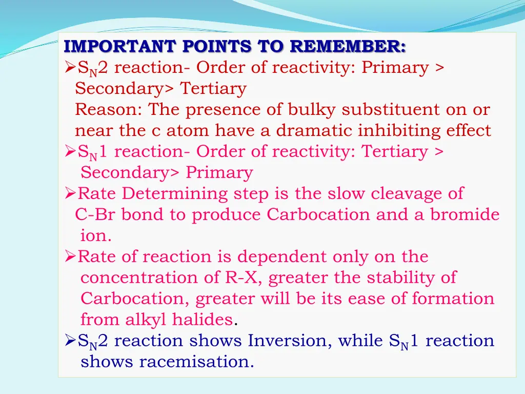 important points to remember s n 2 reaction order