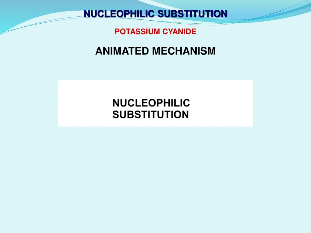 nucleophilic substitution 6