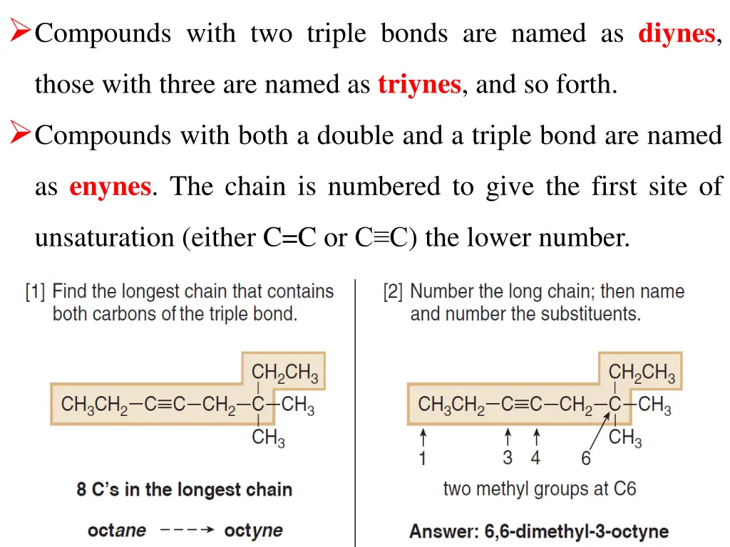 compounds with two triple bonds are named