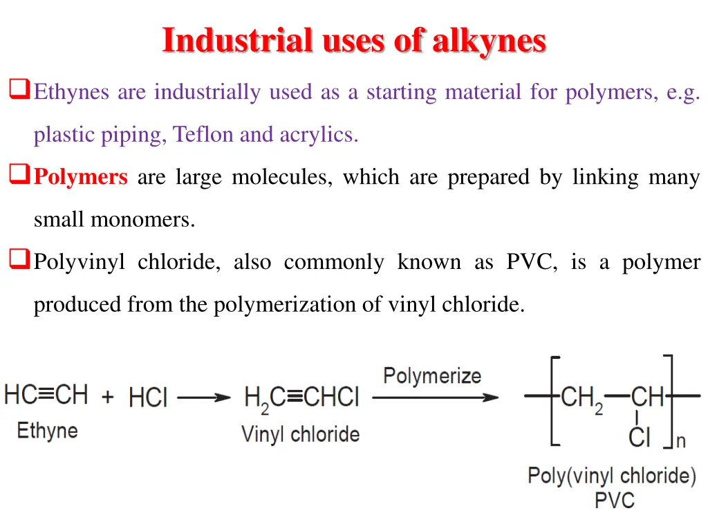industrial uses of alkynes